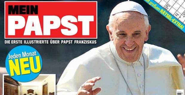 Mein Papst: 72 Seiten über den Pontifex